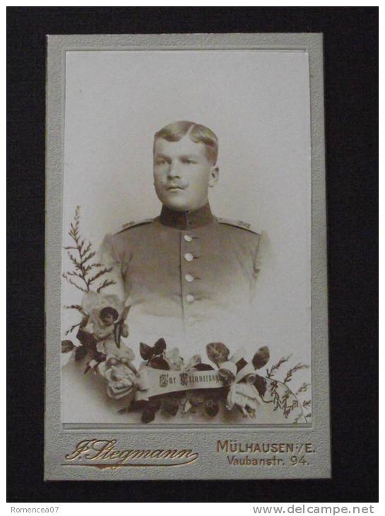 MILITAIRE ALSACIEN Sous Uniforme De L´ARMEE ALLEMANDE - CDV Fin XIXe - Par Stegmann, Mülhausen - A VOIR ! - Guerre, Militaire