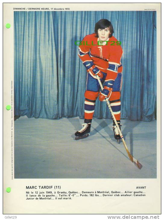 SPORT HOCKEY - CANADIENS DE MONTRÉAL - MARC TARDIF, No 11 - DIMANCHE/DERNIÈRE HEURE,1973 - DIMENSION  21 X 28 Cm - - Montreal Canadiens