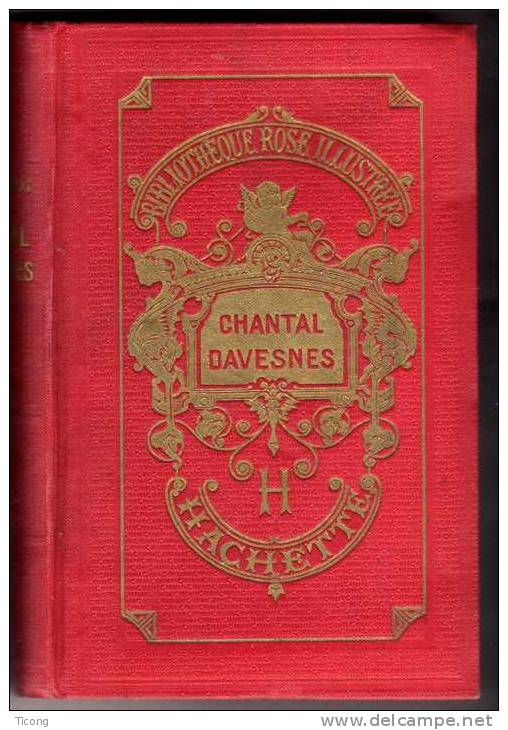 BIBLIOTHEQUE ROSE ILLUSTREE PAR A.PECOUD 1ERE EDITION 1929 - CHANTAL DAVESNES DE MM D ARMAGNAC - Bibliotheque Rose