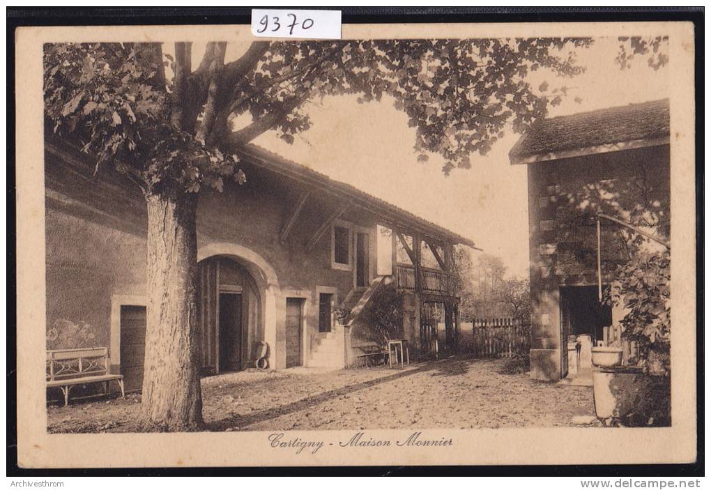 Genève - Cartigny : Maison Monnier Vers 1918 (9370) - Cartigny