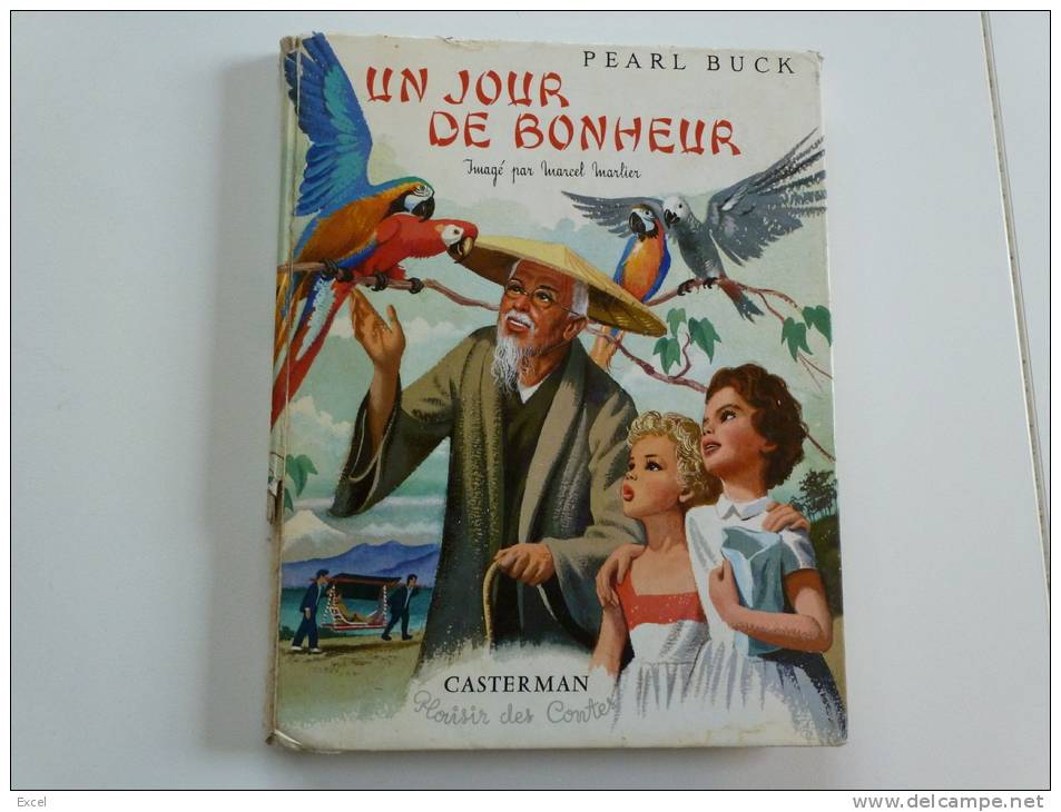 UN JOUR DE BONHEUR - PEARL BUCK - ILLUSTRATIONS MARLIER - Martine