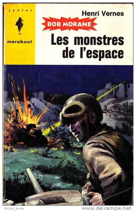 Bob Morane - Henri Vernes - MJ 086 - Les Monstres De L'espace - Rééd 1965 - Type 5 - Index 314 - TBE - Belgische Schrijvers