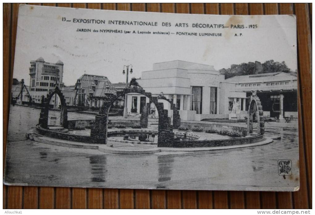 CPA:exposition Internationale Des Arts Décoratifs ->Paris 1925:jardin Des Nymphéas Fontaines Lumineuse Timbre Verso E - Expositions