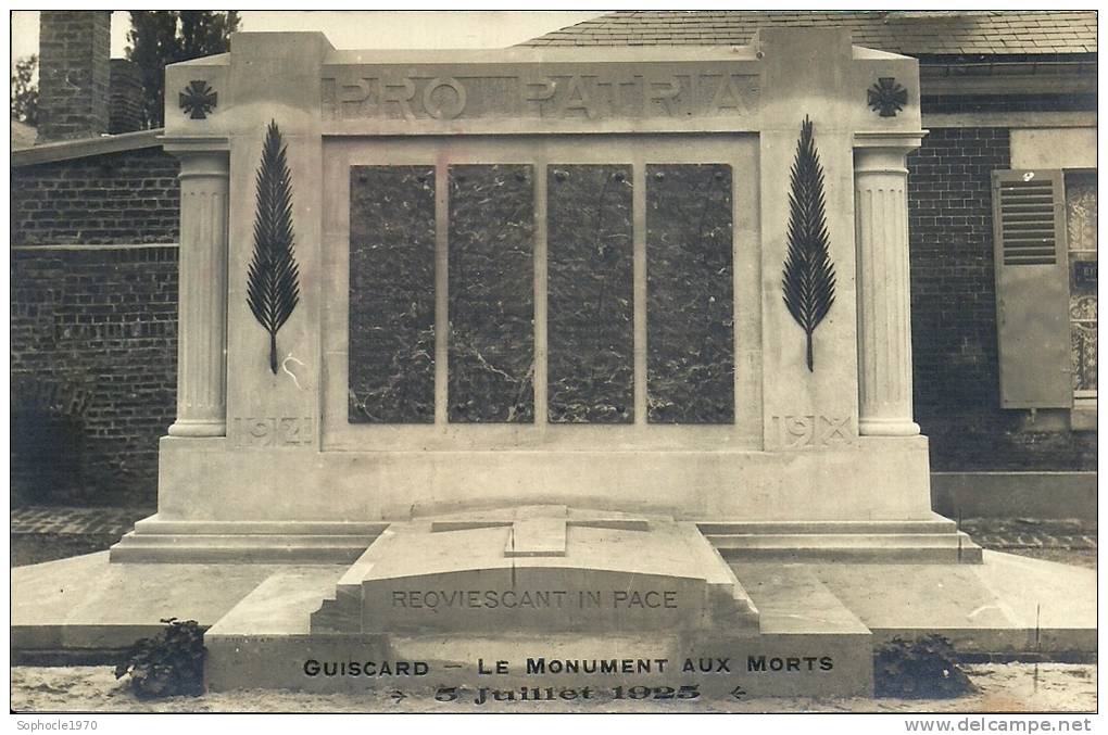 PICARDIE - 60 - OISE - GUISCARD - Le Monuement Aux Morts - 5 Juillet 1925 - Photo-carte - Guiscard