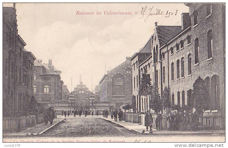 59 / RAISMES LEZ VALENCIENNES / LE PLOUICH / USINES DE LA SOCIETE FRANCO BELGE / RARE + / DOS NON DIVISE 1903 - Raismes