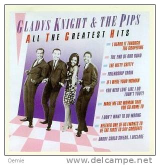 Gladys Knight  & The Pips  ° All The Great Hits   // CD ALBUM NEUF SOUS CELOPHANE - Soul - R&B