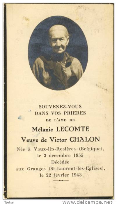 Souvenir Mortuaire -Mélanie Lecomte, Née à Vaux-lès-Rosières En 1855 Et Décédée A St Laurent-les-Eglises En 1943 - Images Religieuses