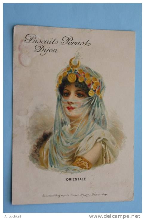 ORIENTALE —>Biscuits Pernot Usine à Dijon Et Genève Maison à Paris Chromolithographie (DOLE Jura Au) - Pernot