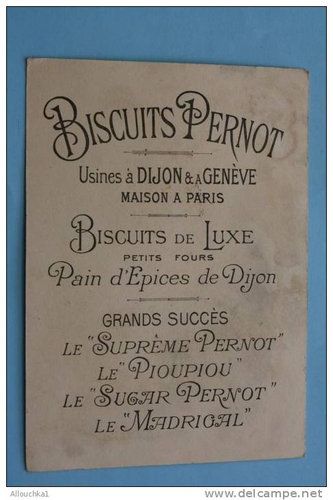 BRETONNE —>Biscuits Pernot Usine à Dijon Et Genève Maison à Paris Chromolithographie (DOLE Jura Au) - Pernot