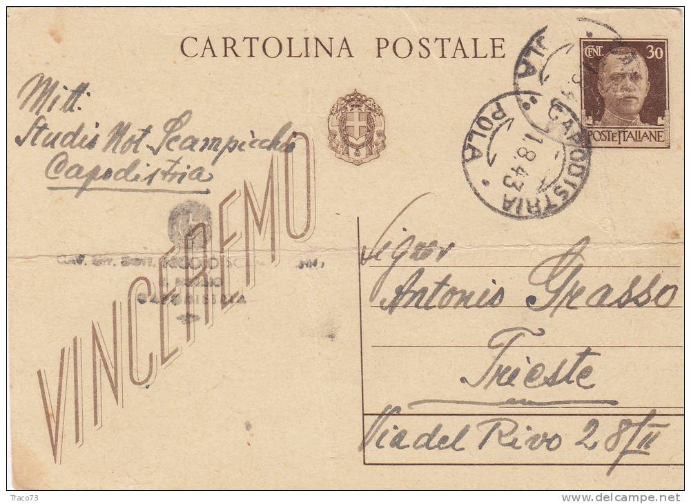 CAPODISTRIA -POLA  / TRIESTE - 11.08.1943 - Card_Cartolina Pubbl. "Cav. Dott. N. SCAMPICCHIA" Cent. 30_ FASCI - Reclame