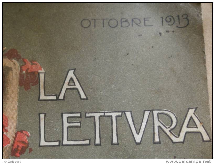 RIVISTA MENSILE DEL CORRIERE DELLA SERA  "LA LETTURA" - DEL 1913 - Prime Edizioni