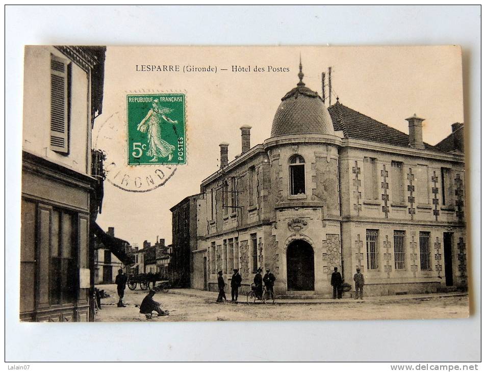 Carte Postale Ancienne : LESPARRE : Hotel Des Postes , Animé - Lesparre Medoc