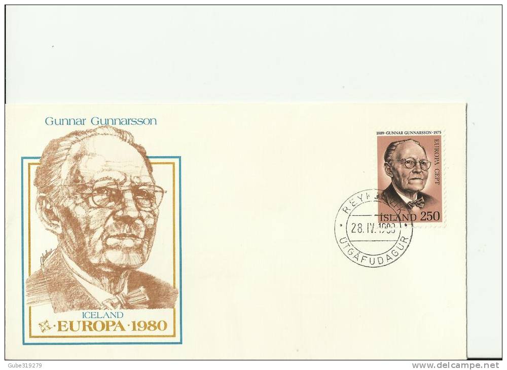 EUROPA CEPT ICELAND -1980  FDC  W 1 STAMP OF 250 GUNNAR GUNNARSSON  WRITER REYKJAVIK APR 28- REF 115 - 1980