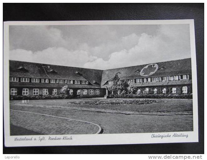 AK WESTERLAND A.Sylt Krankenhaus Roter Kreuz Ca.1940  //  D*4673 - Sylt