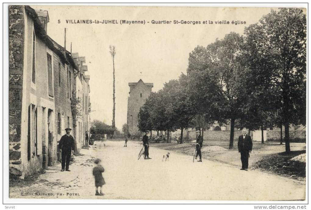 VILLAINES La JUHEL. - Quartier St-Georges Et La Vieille Eglise - Villaines La Juhel