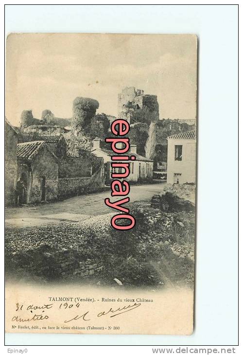 Br - 85 - TALMONT - Ruines Du Vieux Chateau - édit. Raclet - - Talmont Saint Hilaire