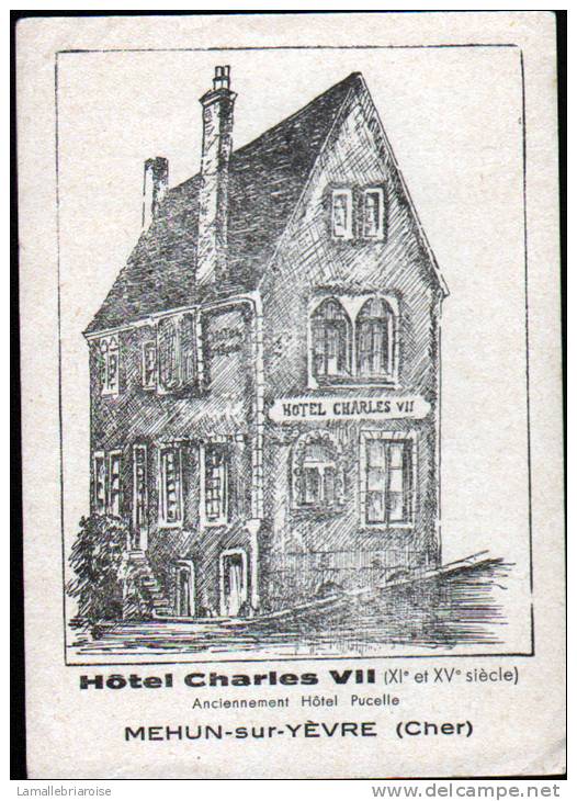 18 - CARTE NOTE DE CHAMBRE DE L'HOTEL CHARLES VII ( ANCIENNEMENT HOTEL PUCELLE) A MEHUN SUR YEVRE (CHER) - Autres & Non Classés