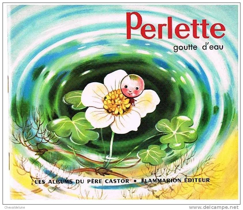 [ENFANTINA] MARIE COLMONT : PERLETTE GOUTTE D'EAU ILLUSTRATIONS DE GERDA 1960 - Contes