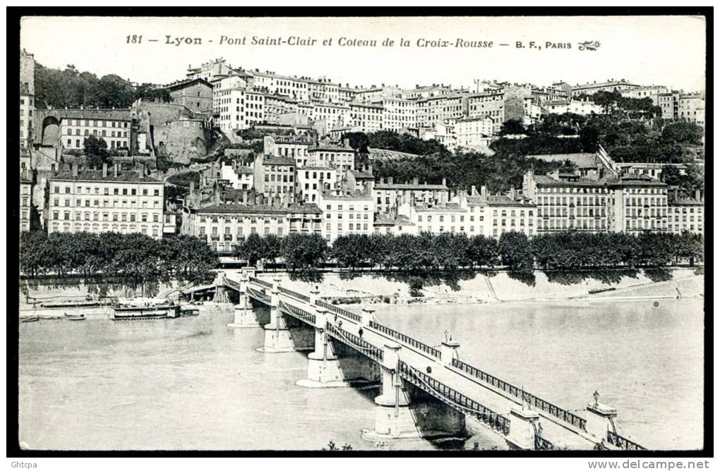 CPA.   LYON.  Pont Saint-Clair Et Coteau De La Croix-Rousse. - Lyon 4