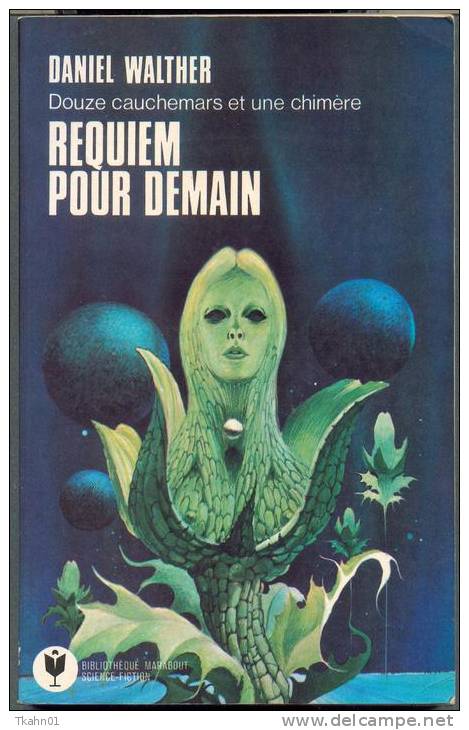 MARABOUT S-F N° 571 " REQUIEM POUR DEMAIN  " DANIEL-WALTHER DE 1976 - Marabout SF