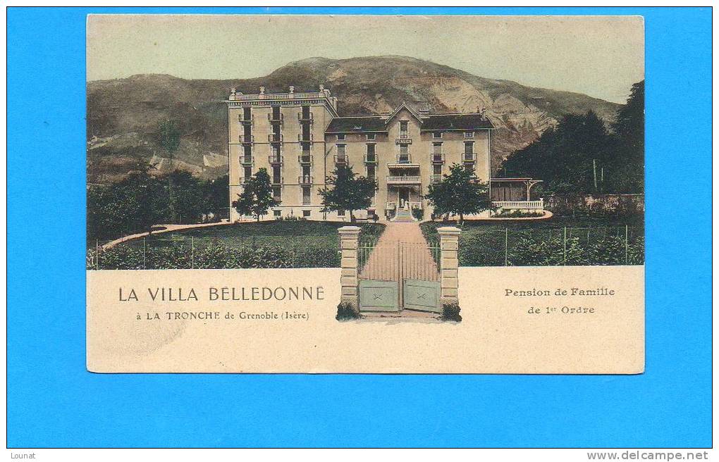 38 La VILLA BELLEDONNE à LA TRONCHE De Grenoble - Pension De Famille De 1er Ordre - La Tronche