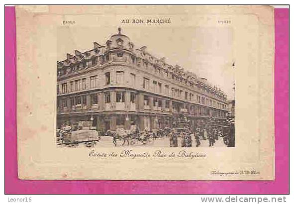 PARIS   -   ** ENTREE DES MAGASINS " AU BON MARCHE " RUE DE BABYLONE **    -   Editeur : N.D. Photo    N°/ - Onderwijs, Scholen En Universiteiten