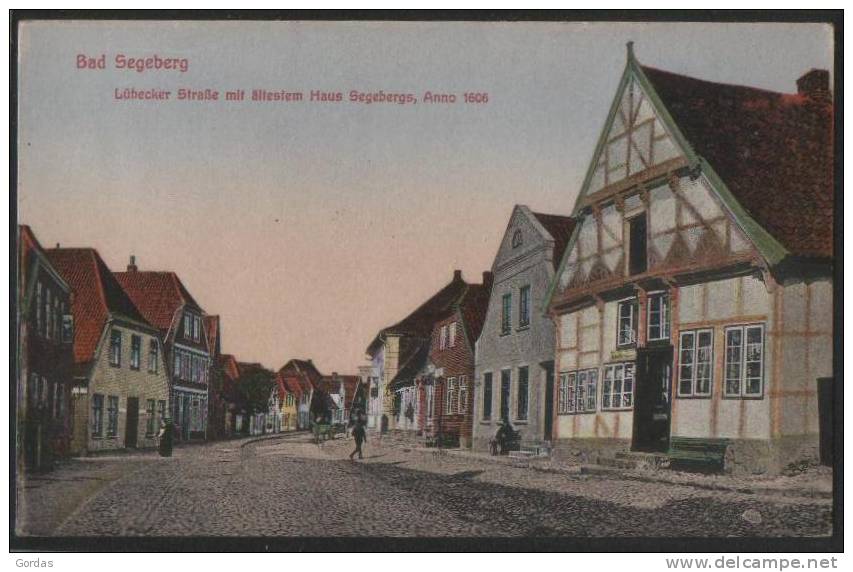 Germany - Bad Segeberg - Lubeker Strasse Mit Altestem Haus Segebergs - Bad Segeberg