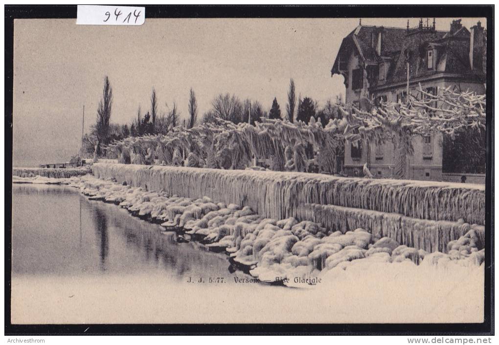 Genève - Versoix - Bise Glaciale, Avant 1904 (et Non Pas “guano”, Selon Plonk Et Replonk) (9414) - Versoix