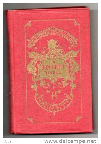 Bibliothèque Rose Illustrée Hachette Un Bon Petit Diable  Comtesse De Ségur - Bibliotheque Rose