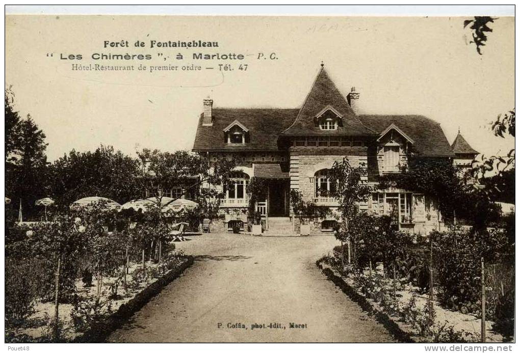 77 - MARLOTTE - Les Chimères, Hôtel Restaurant De Premier Ordre - Autres & Non Classés