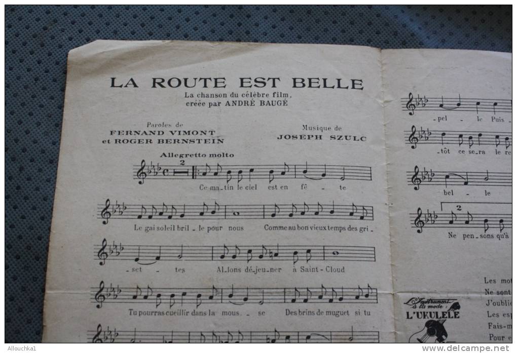 Musique,partition Musicale:la Route Est Belle André Baugé  éditions Françis  Salabert Chanson Du Gd Film Parlant Et Sono - Chansonniers