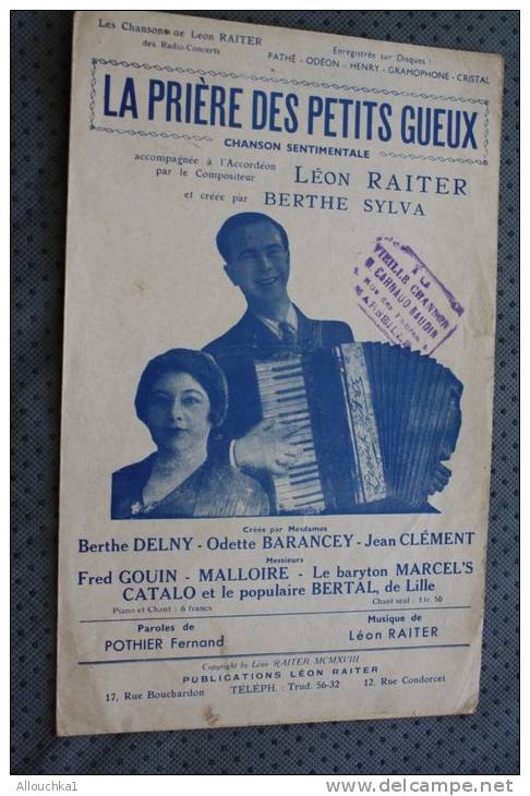 Musique,partition Musicale:la Prière Des Petits Gueux Chanson Sentimentale: Berthe  Sylva Leon Raiter : Accordéon - Chansonniers