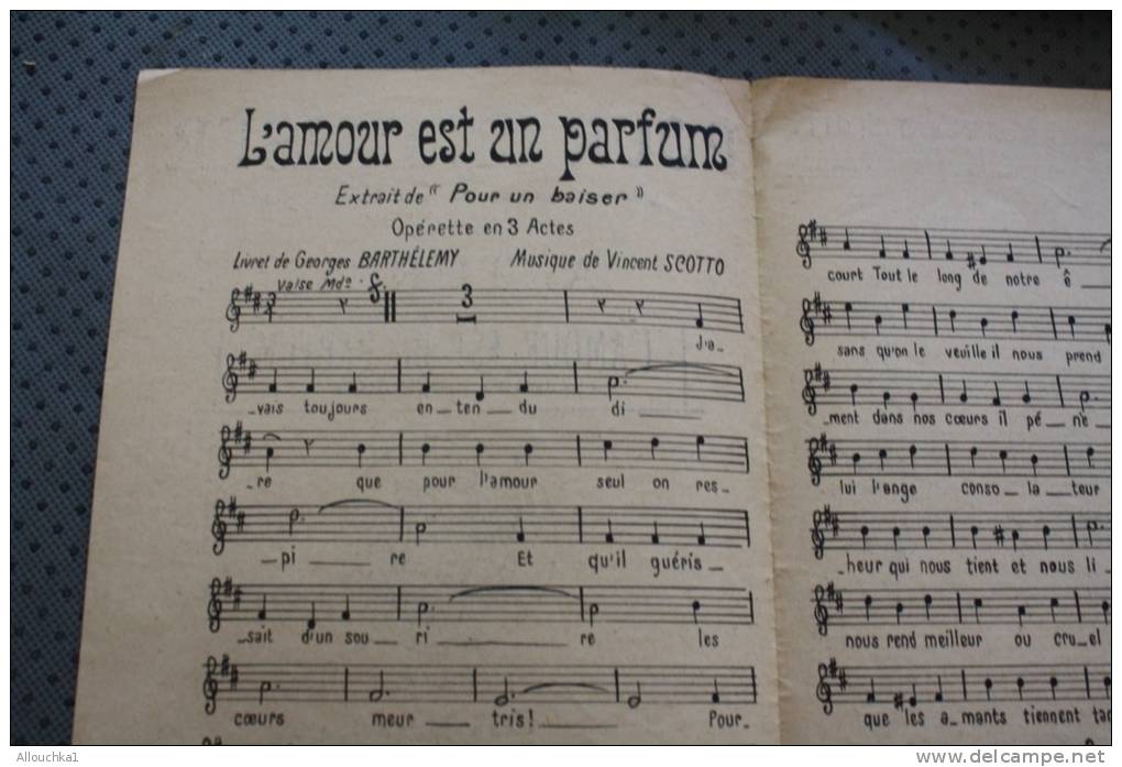 Musique,partition Musicale:pour Un Baiser: Oopérette Moderne, L'amour Est Un Parfum Chanté ParTurcy,musique De V Scott O - Chansonniers