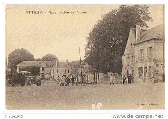 ATTICHY Place Du Jeu De Paume - Attichy