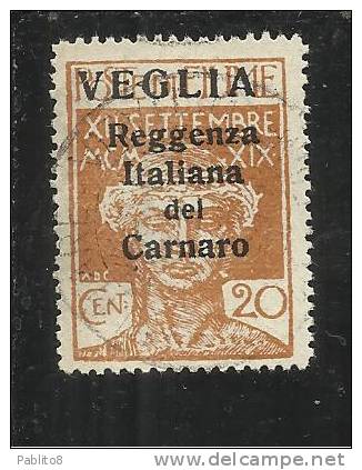 VEGLIA 1920 REGGENZA ITALIANA DEL CARNARO CENT. 20 C USATO USED OBLITERE' - Arbe & Veglia