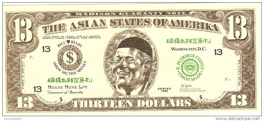 Billet US Humoristique/ Clinton/ 13 Dollars/Faux Billet/1998           BIL38 - Andere & Zonder Classificatie