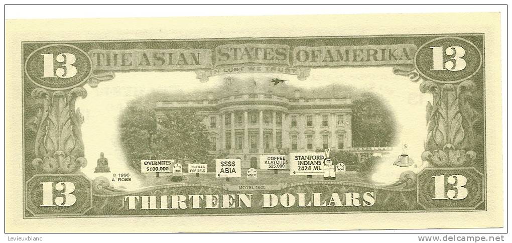 Billet US Humoristique/ Clinton/ 13 Dollars/Faux Billet/1998           BIL38 - Andere & Zonder Classificatie