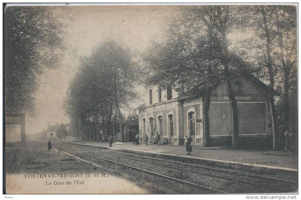 FONTENAY TRESIGNY - La Gare De L'Est - Fontenay Tresigny