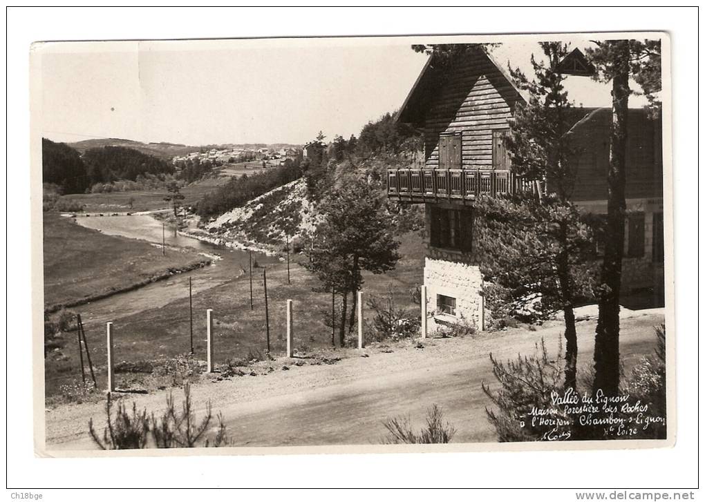 Carte Photo : 43 Haute Loire : Le Chambon Sur Lignon :Vallée Lignon , Maison Forestière Les Roches, Chambon à L'horizon - Le Chambon-sur-Lignon