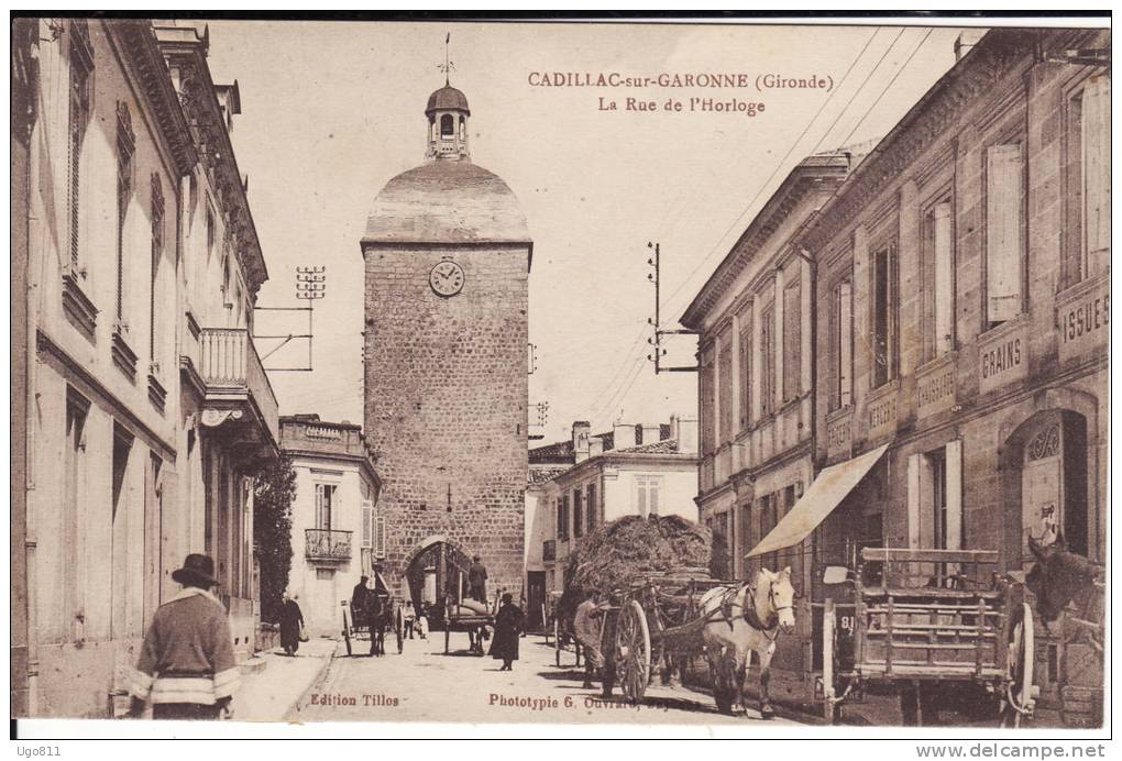 CADILLAC-sur-GARONNE  (Gironde)    -    La Rue De L'Horloge - Cadillac