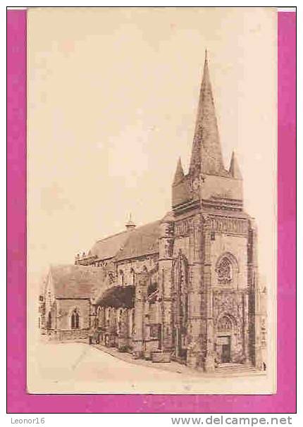 NEUFCHATEL EN BRAY   -  ** L´ EGLISE NOTRE DAME Avant Le 7 JUIN 1940 **      -   Editeur : M. GORIN De Neufchatel    N°/ - Neufchâtel En Bray