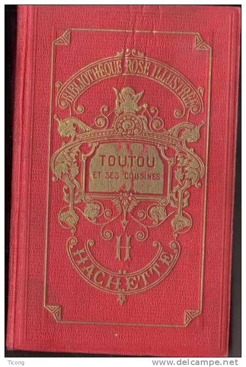 BIBLIOTHEQUE ROSE ILLUSTREE PAR A PECOUD 1ERE EDITION 1928 -  TOUTOU ET SES COUSINES DE MAGDELEINE DU GENESTOUX - Bibliotheque Rose