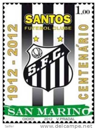 2012  SAN MARINO  SANTOS FOOTBALL CLUB   ** MNH - Nuovi