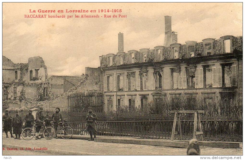 BACCARAT Bombardés Par Les Allemands Rue Du Pont - Baccarat