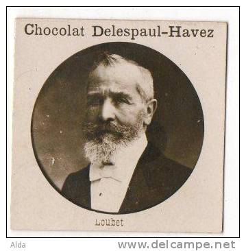 Chocolat Delespaul-Havez   Image Hommes Célèbres Loubet - Autres & Non Classés