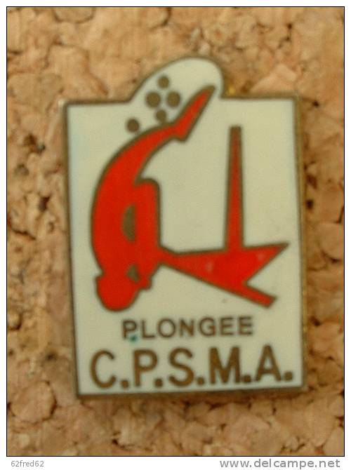 PIN´S PLONGEE - C.P.S.M.A - Plongée