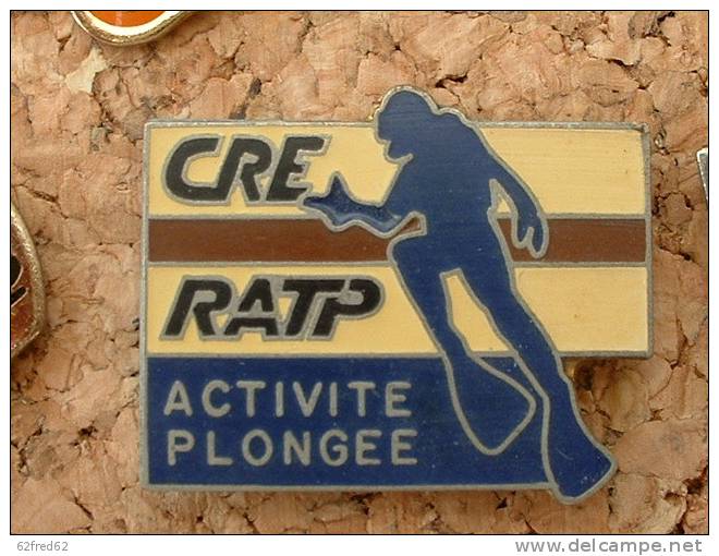 PIN´S PLONGEE - CRE RATP - Buceo