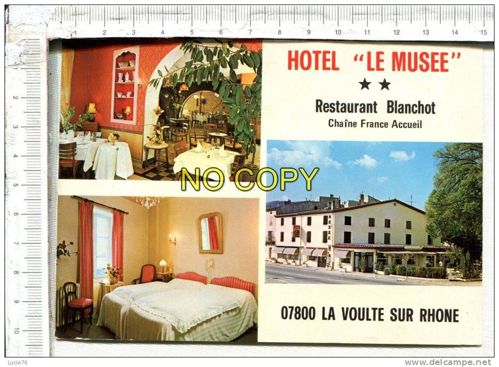 LA VOULTE SUR RHONE -  Hôtel  " LE MUSEE " -   Restaurant  BLANCHOT -   3 Vues - La Voulte-sur-Rhône