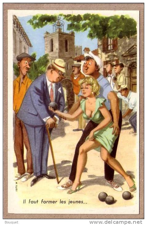 ILLUSTRATEUR HUET - PETANQUE - BOULES - FANNY - 714 - Il Faut Former Les Jeunes ... -  éditeur Photochrom - Pétanque