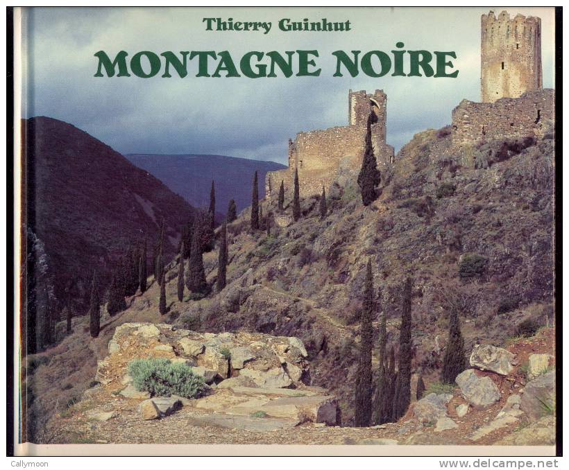 MONTAGNE NOIRE - Thierry Guinhut. - Languedoc-Roussillon